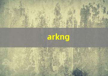 arkng