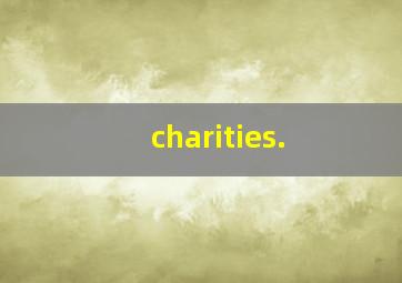 charities.