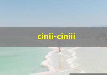 cinii-ciniii