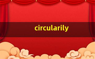 circularily