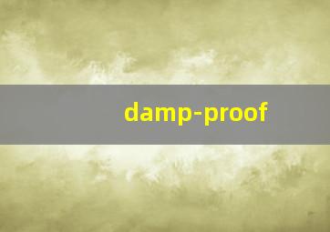 damp-proof