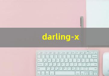 darling-x